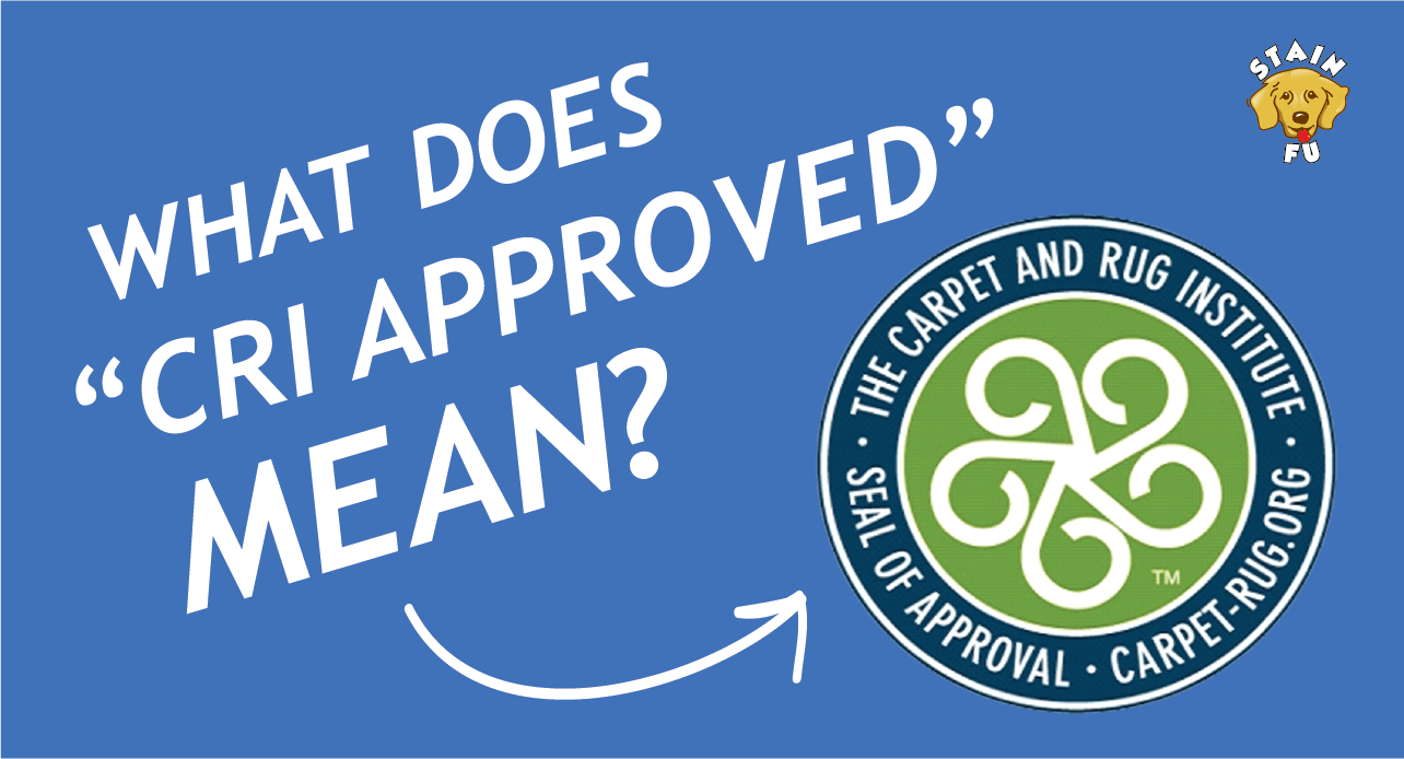 What does CRI Seal of Approval mean?