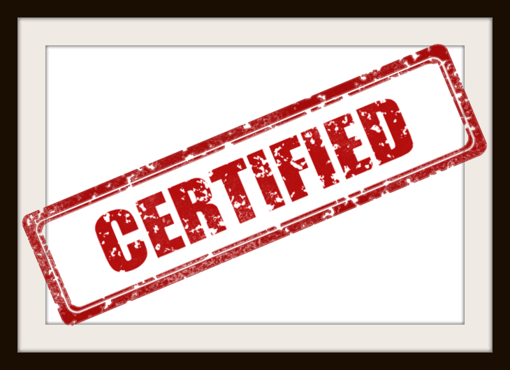 How are we certified? Who certifies us?